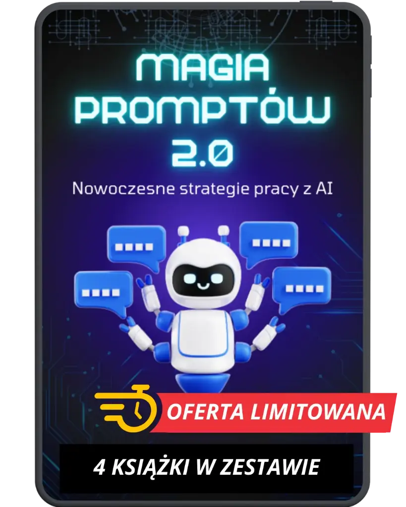 Magia Promptów 2.0 – Nowoczesne Strategie Pracy z AI (ebook) zestaw